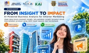 NEX.AI UNM Siap Gelar Workshop Analisis Bisnis Berbasis AI untuk Pemasaran Modern